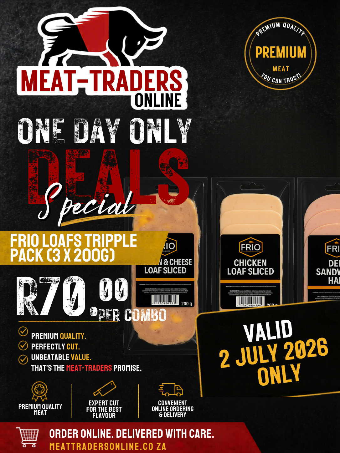 R70 DEALS - 3 X 200G FRIO HAM PACK