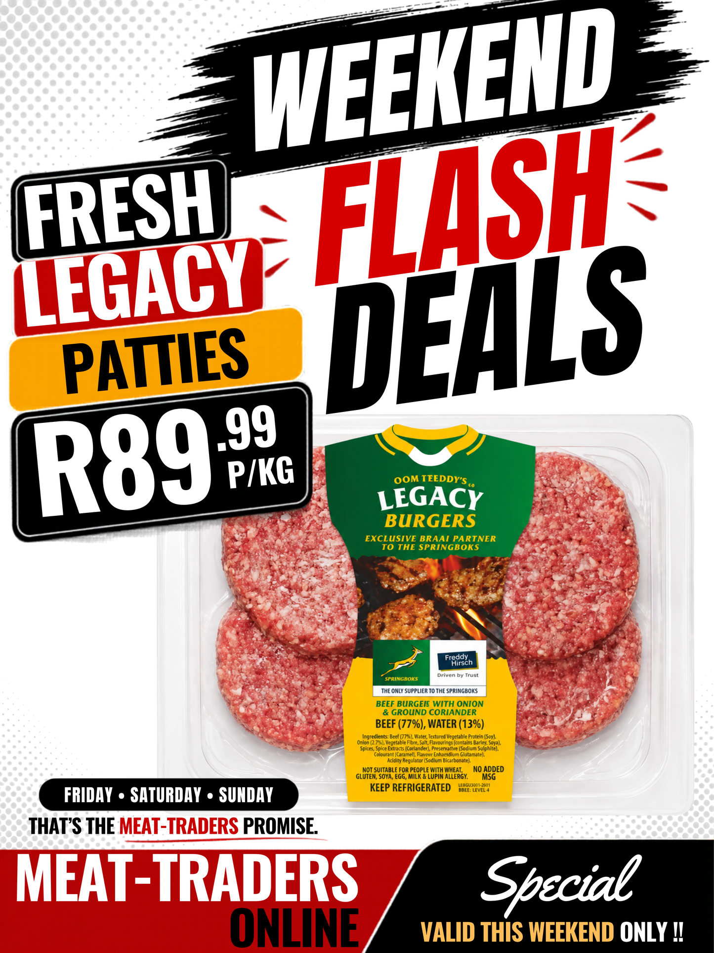 WEEKEND FLASH DEAL - LEGACY BURGER PATTIES