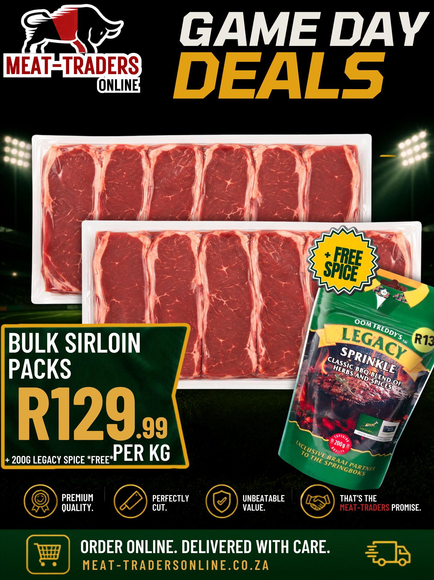 BEEF SIRLOIN STEAKS + FREE LEGACY 200G SPICE